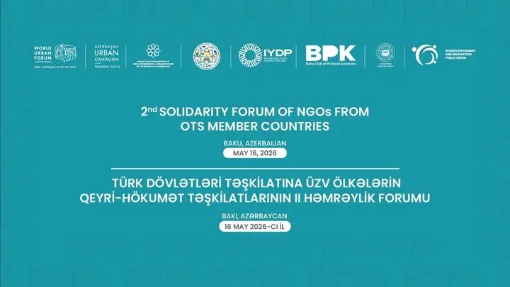 Bu gün Türk Dövlətləri Təşkilatına üzv ölkələrin QHT-lərinin II Həmrəylik Forumu işə başlayır